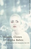 Drones and clones