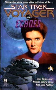 Echoes (VOY #15)