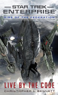 Live by the code (Rise of the Federation #4)