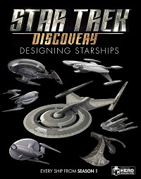 Star Trek: Discovery Designing Starships - Every Ship From Season 1