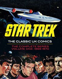 Star Trek: the classic UK comics, Volume 1: 1969-1970
