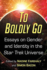 To Boldly go: Essays